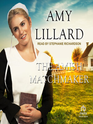 The Amish Matchmaker - Audiobook